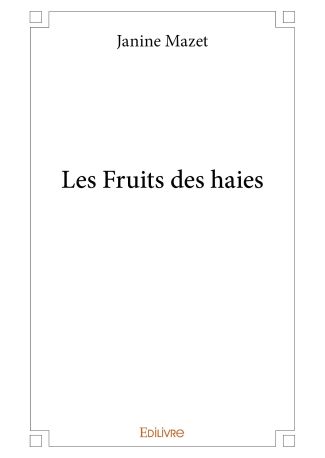 Les Fruits des haies