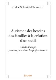 Autisme : des besoins des familles à la création d'un outil