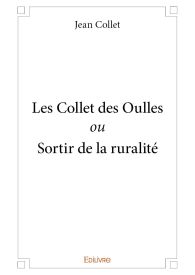 Les Collet des Oulles ou Sortir de la ruralité