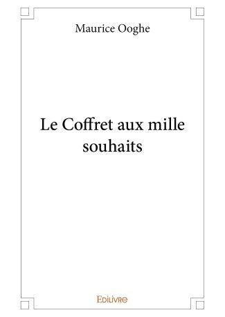 Le Coffret aux mille souhaits