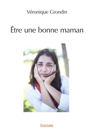 Être une bonne maman