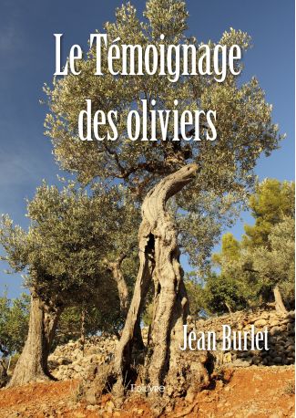 Le Témoignage des oliviers