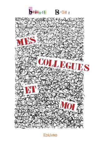 Mes collègues et moi