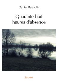 Quarante-huit heures d'absence