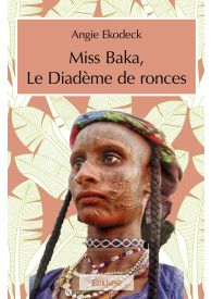 Miss Baka, Le Diadème de ronces