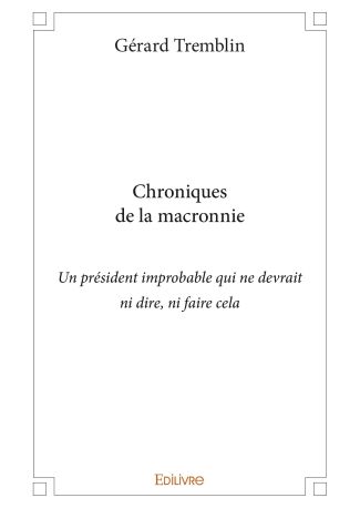 Chronique macronienne - Tome 1