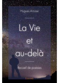 La Vie et au-delà