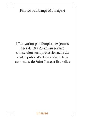 L'Activation par l'emploi des jeunes âgés de 18 à 25 ans
