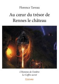 Au cœur du trésor de Rennes le château