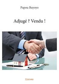 Adjugé ? Vendu !