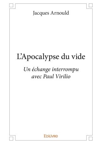 L'Apocalypse du vide