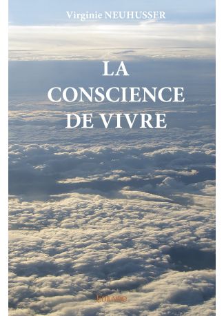 La Conscience de vivre