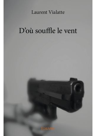 D'où souffle le vent