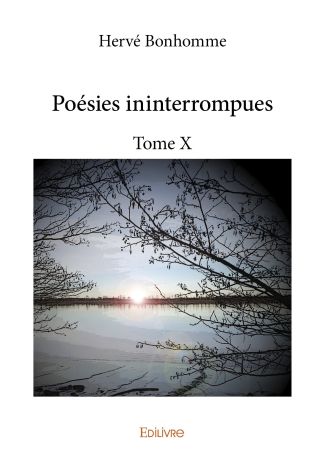 Poésies ininterrompues - Tome 10