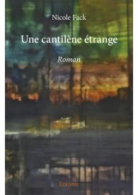 Une cantilène étrange