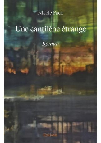 Une cantilène étrange