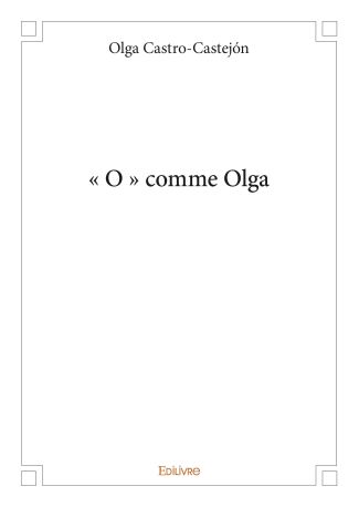 « O » comme Olga