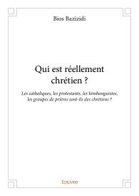 Qui est réellement chrétien ?