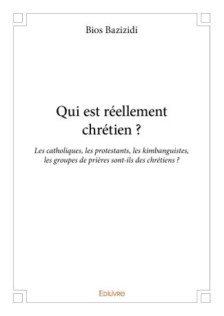 Qui est réellement chrétien ?