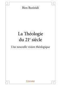 La Théologie du 21e siècle