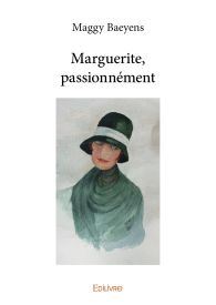Marguerite, passionnément