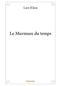 Le Murmure du temps