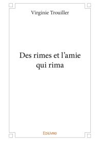 Des rimes et l'amie qui rima