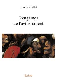 Rengaines de l'avilissement