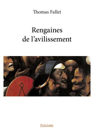 Rengaines de l'avilissement