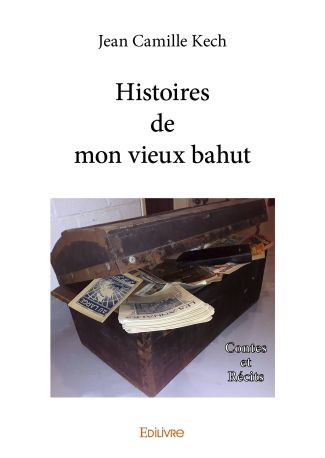 Histoires de mon vieux bahut