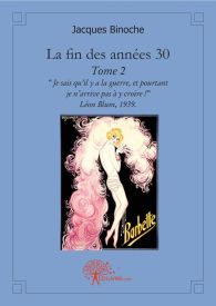 La fin des années 30 - Tome 2