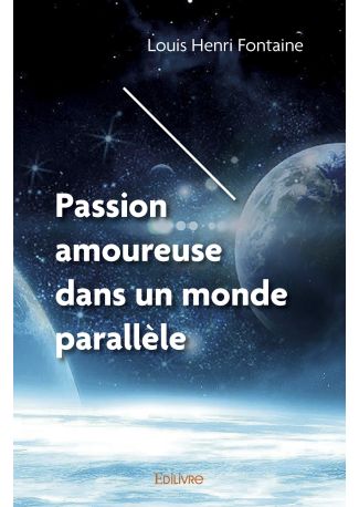 Passion amoureuse dans un monde parallèle