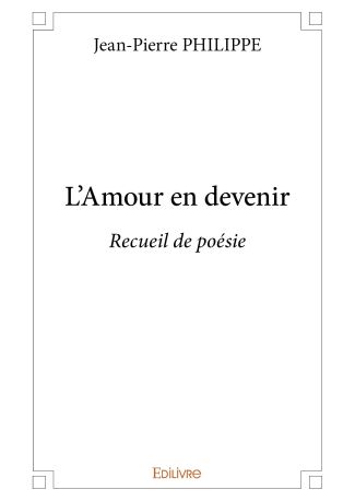 L’Amour en devenir