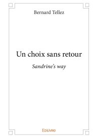 Un choix sans retour