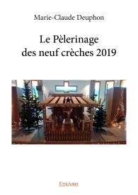 Le Pèlerinage des neuf crèches 2019