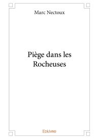 Piège dans les Rocheuses