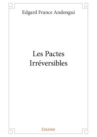 Les Pactes Irréversibles