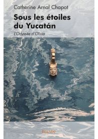 Sous les étoiles du Yucatán