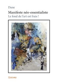 Manifeste néo-essentialiste