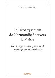 Le Débarquement de Normandie à travers la Poésie