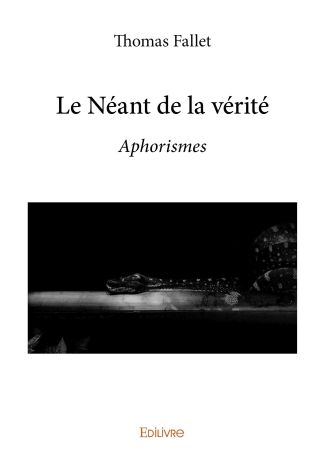 Le Néant de la vérité