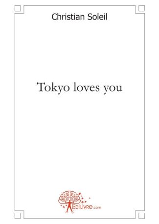 Tokyo loves you