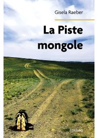 La Piste mongole
