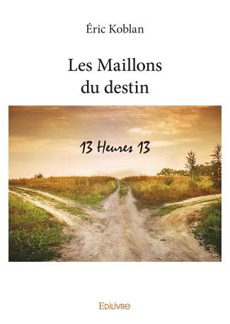 Les Maillons du destin