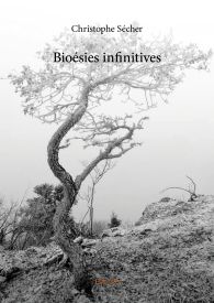 Bioésies infinitives