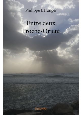 Entre deux Proche-Orient