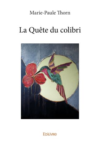 La Quête du colibri