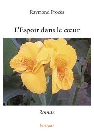 L'Espoir dans le cœur