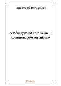 Aménagement communal : communiquer en interne