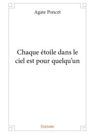 Chaque étoiles dans le ciel est pour quelqu'un